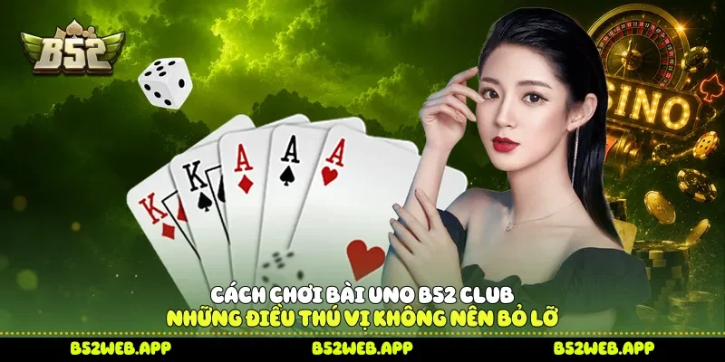 Cách chơi bài Uno