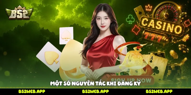 Một số nguyên tắc khi đăng ký