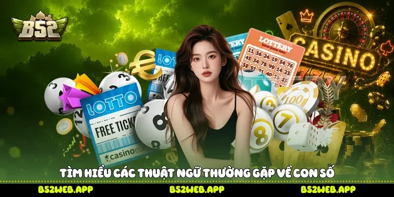 Tìm hiểu các thuật ngữ thường gặp về con số